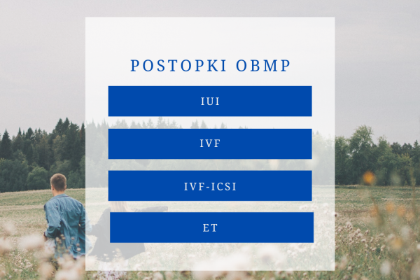 Postopki umetne oploditve OBMP